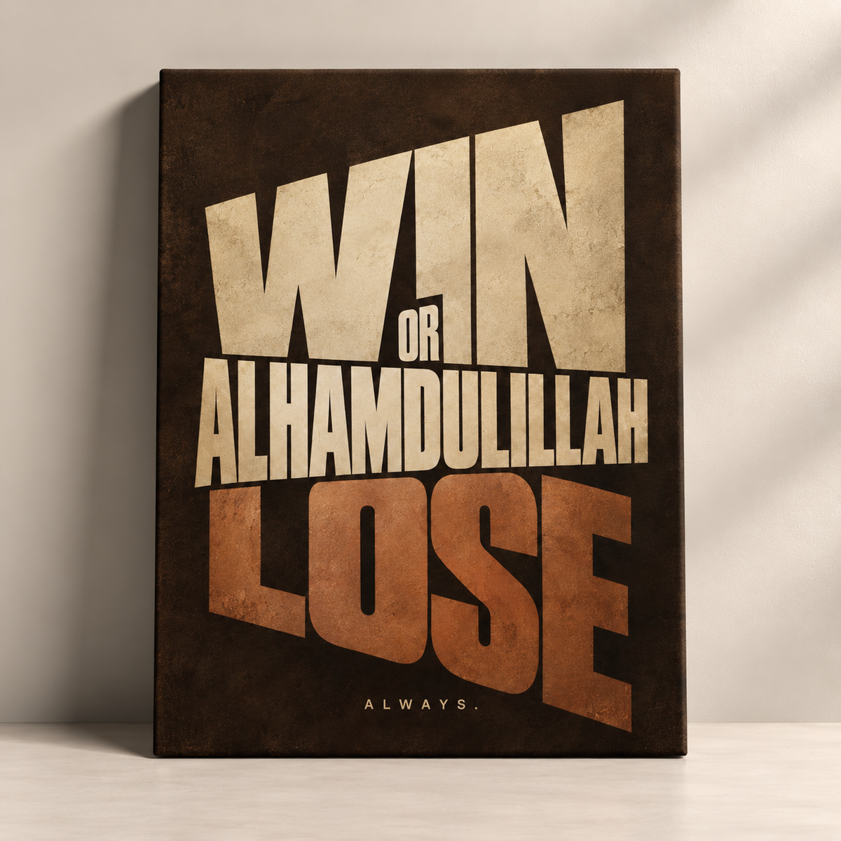 Win or Lose Alhamdulillah Always Islamic canvas art by BornArab Studio